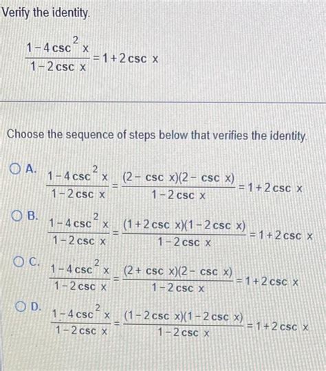 Solved Verify The Identity 12cscx14csc2x 1 2cscx Choose Chegg