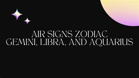 3 Enlightening Traits of Air Signs Zodiac: Gemini, Libra, and Aquarius - Astral Yasam