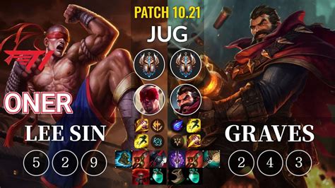 T Oner Lee Sin Vs Graves Jungle Kr Patch Youtube