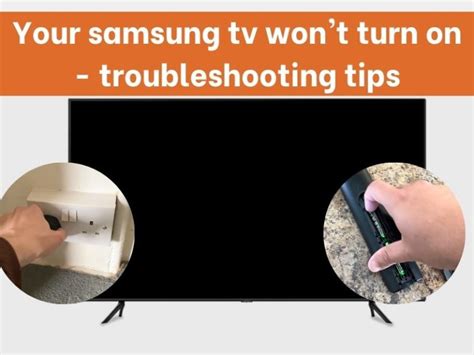 Your Samsung Tv Won T Turn On Troubleshooting Tips