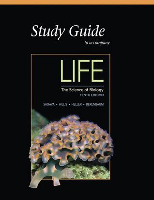 Study Guide For Life The Science Of Biology By David E Sadava Goodreads