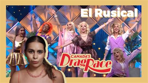 Del Wow Al Meh El Rusical De Drag Race Canada 🇨🇦 Temp 3 Ep 7 🐿