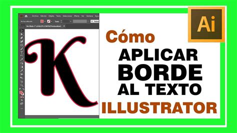 Colocar Borde Al Texto En Illustrator Cambiar Tama O Del Borde