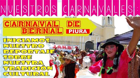 Nuestros Carnavales Iniciamos Nuestro Reportaje Sobre Nuestra