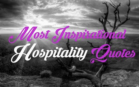 12 Most Inspirational Hospitality Quotes | Global Hospitality Portal