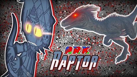 Ark Survival Evolved Raptor Vs All Dinosaur Gacha Ciub Youtube