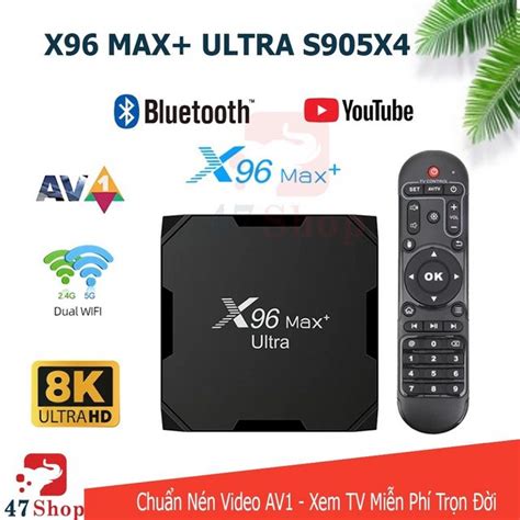 Android Tv Box X96 Max Plus Ultra Amlogic S905x4 Android 11 Ram 4gb