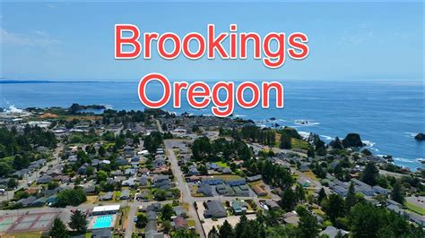 Welcome To Beautiful Brookings Oregon Youtube