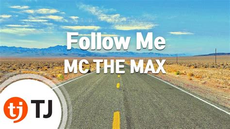 Tj노래방 여자키 Follow Me Mc The Max Tj Karaoke Youtube