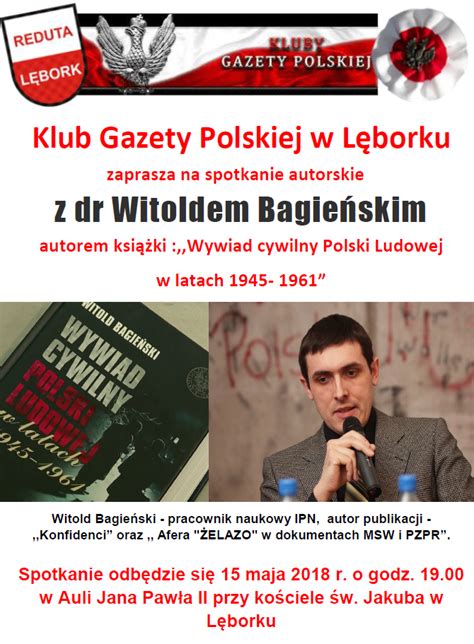 Kluby Gazety Polskiej Lębork Zaproszenie na spotkanie z dr Witoldem