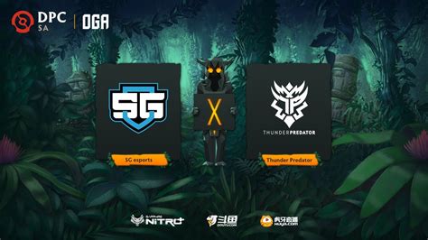 Sg Esports Vs Thunder Predator Oga Dpc Sa Regional League Upper