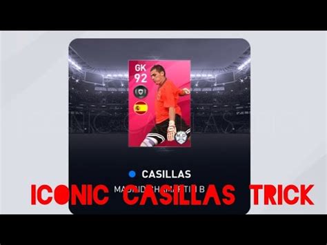 Trick To Get Iconic Casillas In Real Madrid Iconic Moment Iconic Legend