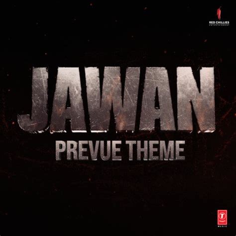 Jawan Prevue Theme Song Download From Jawan Prevue Theme Jiosaavn