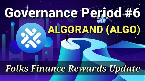 Algorand Governance Period Folks Finance V Rewards Update Youtube