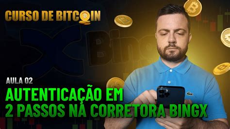 Como Criar E Configurar Conta Na Bingx Aula Curso De Criptomoedas