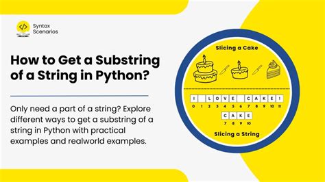 How To Get A Substring Of A String In Python