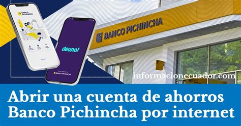 Sacar Una Cuenta De Ahorros Banco Pichincha