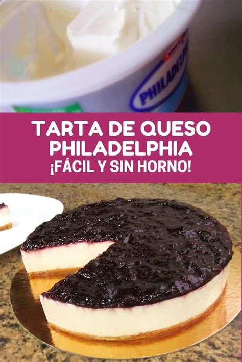 Tarta De Queso Philadelphia ¡fácil Y Sin Horno Postres Con Queso