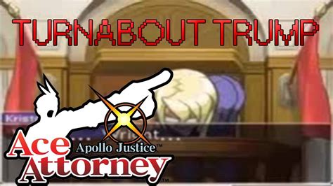 Apollo Justice Ace Attorney Case 1 Turnabout Trump Youtube