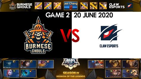 Burmese Ghouls Vs Claw Esports Game Upper Bracket June