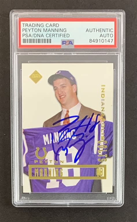 Lot Detail Peyton Manning Signed 1998 Collector S Edge Rookie Card