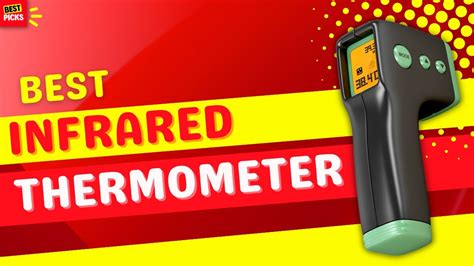 Top 5 Best Infrared Thermometers Tested By Experts Youtube