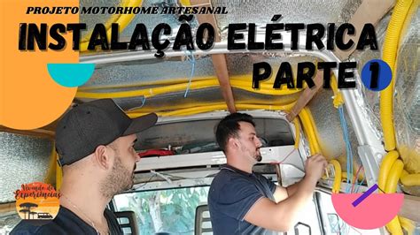 Instala O El Trica Parte Motorhome Artesanal Youtube