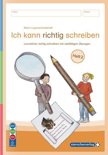 Mein Lupenschreibheft 2 Ich Kann Richtig Schreiben Ausgabe Mit