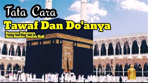 Cara Tawaf Rukun Haji Dan Doa YouTube