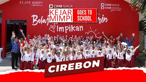 Kejar Mimpi Goes To School Cirebon Youtube