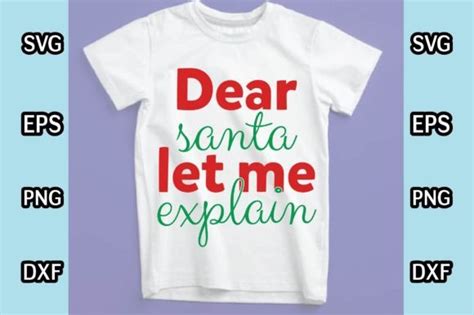 Dear Santa Let Me Explain Svg Graphic By Journey With Craft · Creative