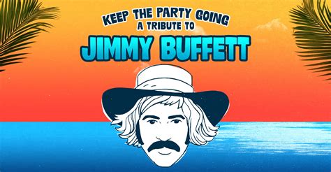 Keep The Party Going A Tribute To Jimmy Buffett American Express