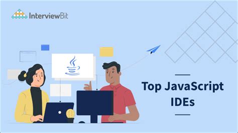 Best Javascript Ide Source Code Editors Interviewbit