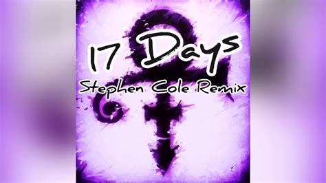 Prince 17 Days Stephen Cole Remix Youtube