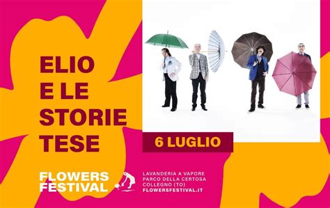 Elio E Le Storie Tese Al Flowers Festival Data E Biglietti Dello