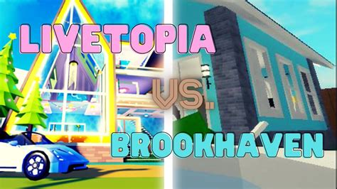 Livetopia Vs Brookhaven Opiniones Personales Roblox Youtube