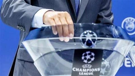 Update Hasil Drawing Liga Champions 2023 2024 Cek Link Live Streaming