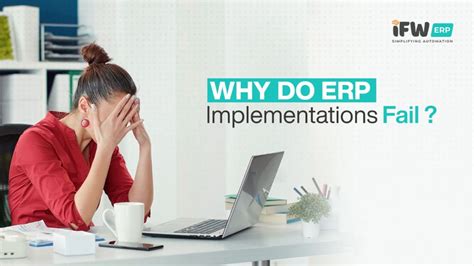 Why Do Erp Implementations Fail Ifw Erp Best Erp For Schools