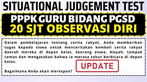 TERBARU 20 SOAL SJT SITUATIONAL JUDGEMENT TEST PPPK GURU