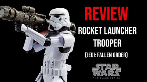 Ep432 Star Wars The Black Series Rocket Launcher Trooper Review Youtube