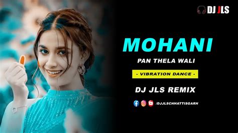 Mohani Paan Thela Wali Tapori Vibration Dance Remix 2023 By Dj