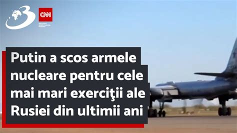 Putin a scos armele nucleare pentru cele mai mari exerciţii ale Rusiei