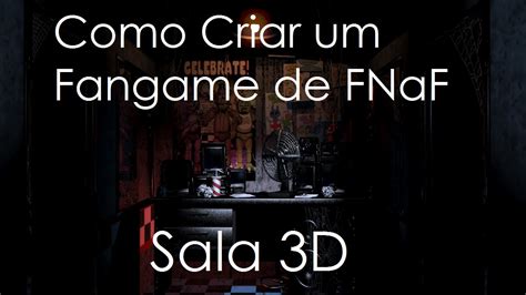 Como Criar Um Fangame de FNaF Criando a Sala Escritório YouTube