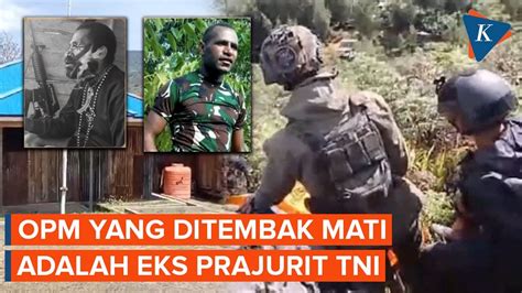 Anggota Opm Yang Ditembak Mati Di Paniai Papua Adalah Eks Prajurit