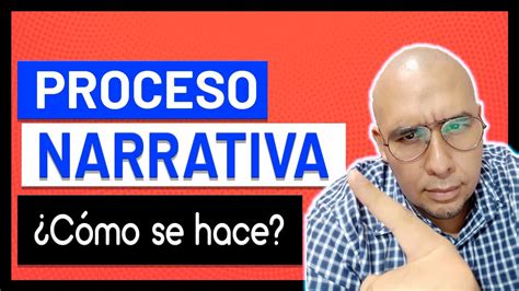 Narrativa C Mo Se Hace La Narrativa Paso A Paso Youtube