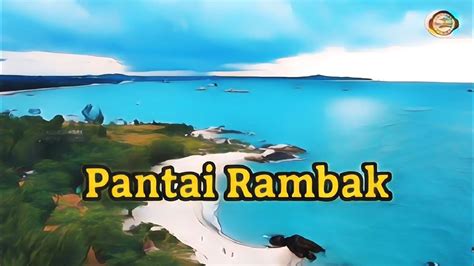 Pantai Rambak Bangka Wisata Keluarga Terbaik Wajib Anda Kunjungi