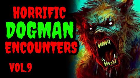 3 TERRIFING DOGMAN ENCOUNTERS / S01Ep15 - YouTube