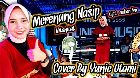 Merenung Nasib Nitanitut Cipt Emhan Bro Lagu Daerah Jambi Cover