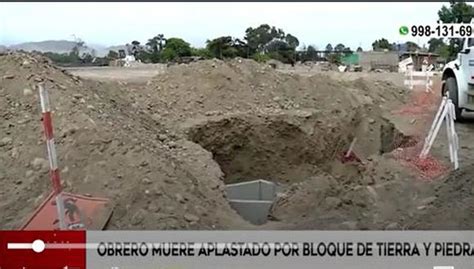 Lurín Obrero Murió Aplastado Por Bloque De Arena Y Piedra Video