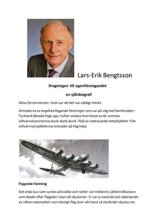 Lars erik bengtsson dragningen till egenföretagandet självbiografi PDF